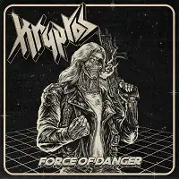 Kryptos - Force Of Danger album cover