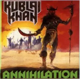 Kublai Khan - Annihilation album cover