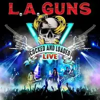 L.A. Guns - Cocked and Loaded Live album cover