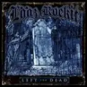 Laaz Rockit - Left For Dead album cover