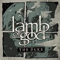 Lamb Of God - The Duke album cover