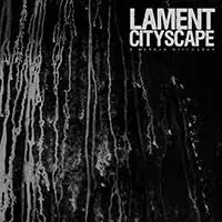 Lament Cityscape - A Darker Discharge album cover
