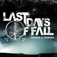 Last Days Of Fall - Saints And Sinners album cover