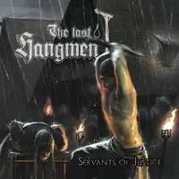 Last Hangmen - Servants Of Justice album cover