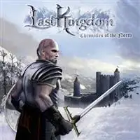 Last Kingdom - Chronicles Of The North album cover