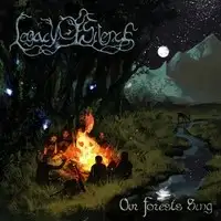 Legacy Of Silence - Our Forests Sing album cover