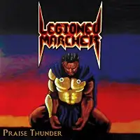 Legioned Marcher - Praise Thunder album cover