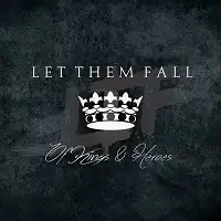 Let them Fall - Of Kings & Heroes album cover