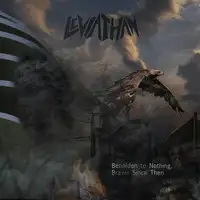 Leviathan - Beholden To Nothing