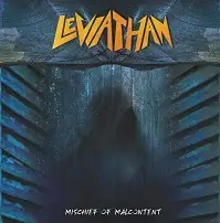 Leviathan - Mischief of Malcontent album cover