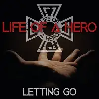 Life of a Hero - Letting Go album cover