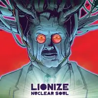 Lionize - Nuclear Soul album cover