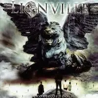 Lionville - A World of Fools album cover