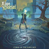 Live Burial - Curse of the Forlorn album cover