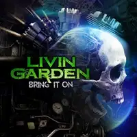 Livin Garden - Bring It On album cover
