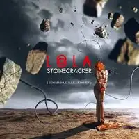 Lola Stonecracker - Doomsday Breakdown album cover