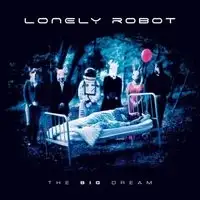 Lonely Robot - The Big Dream album cover