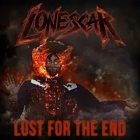 Lonescar - Lust For The End album cover