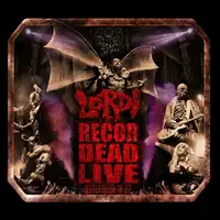 Lordi - Recordead Live (Sextourcism In Z7) album cover