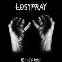 LostPray - That's Why album cover