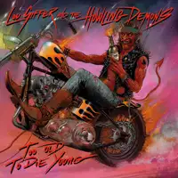 Lou Siffer and the Howling Demons - Too Old to Die Young album cover