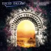 Lucid Dream - The Eleventh Illusion album cover