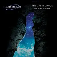 Lucid Dream - The Great Dance of the Spirit album cover