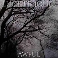 Lucifer Jones - Awful album cover