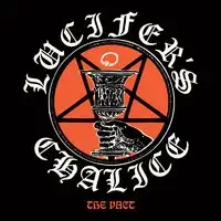 Lucifer's Chalice - The Pact album cover