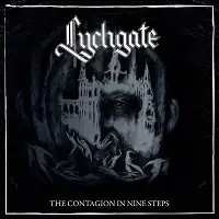 Lychgate - The Contagion In Nine Steps album cover