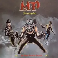 MP - Bursting Out (The Beast Became Human) (Reissue) album cover