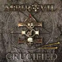 M:Pire Of Evil - Crucified album cover