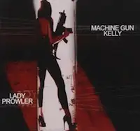 Machine Gun Kelly - Lady Prowler album cover