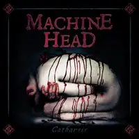 Machine Head - Catharsis album cover