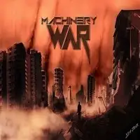 Machinery - War album cover