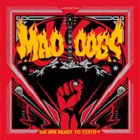 Mad Dogs - We Are Ready To Testify album cover