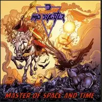 Mad Dragzter - Master Of Space And Time album cover