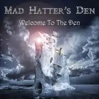 Mad Hatter's Den - Welcome To The Den album cover