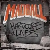 Madball - Hardcore Lives album cover
