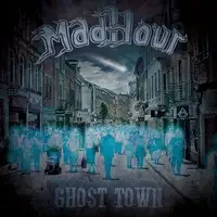 Madhour - Ghost Town album cover