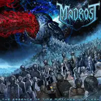 Madrost - The Essence of Time Matches No Flesh album cover