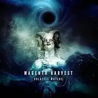 Magenta Harvest - Volatile Waters album cover