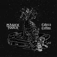 Magick Touch - Cakes & Coffins album cover