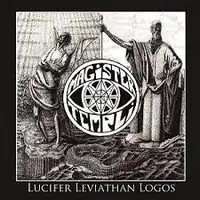 Magister Templi - Lucifer Leviathan Logos album cover