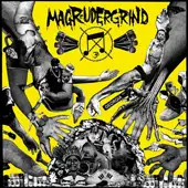 Magrudergrind - Magrudergrind album cover