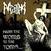 Maim - From The Womb To The Tomb... album cover