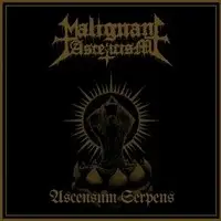 Malignant Asceticism - Ascensum Serpens album cover