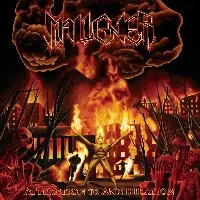 Maligner - Attracted To Annihilation album cover