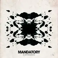 Mandatory - Catharsis album cover