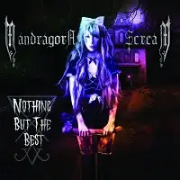 Mandragora Scream - Nothing But The Best album cover